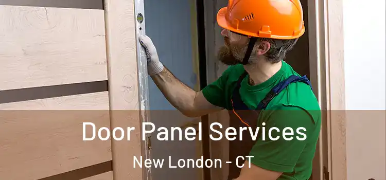 Door Panel Services New London - CT